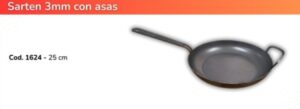 SARTEN 3 MM CON ASA Y MANGO PLANCHUELA